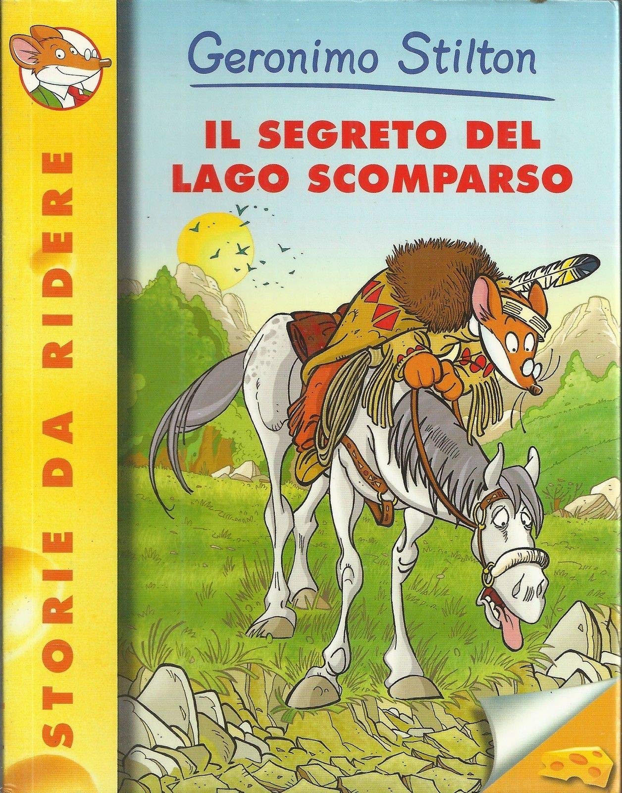 Il segreto del lago scomparso (Storie da ridere) Novels & Short Stories