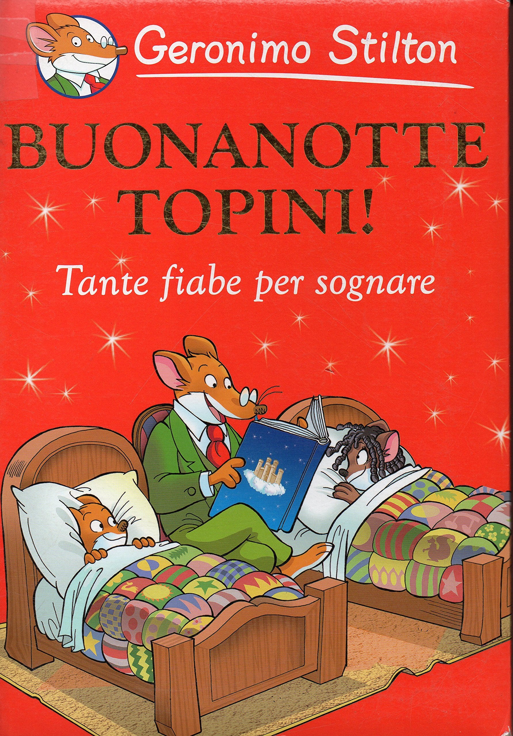 Buonanotte topini! Tante fiabe per sognare book