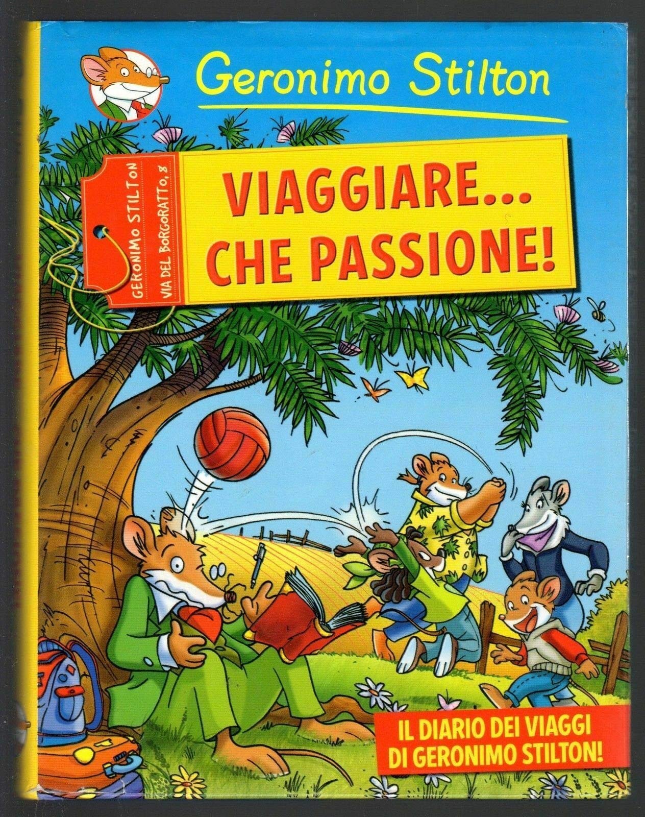 Viaggiare... che passione! Ediz. illustrata (Piemme junior) Novels & Short Stories