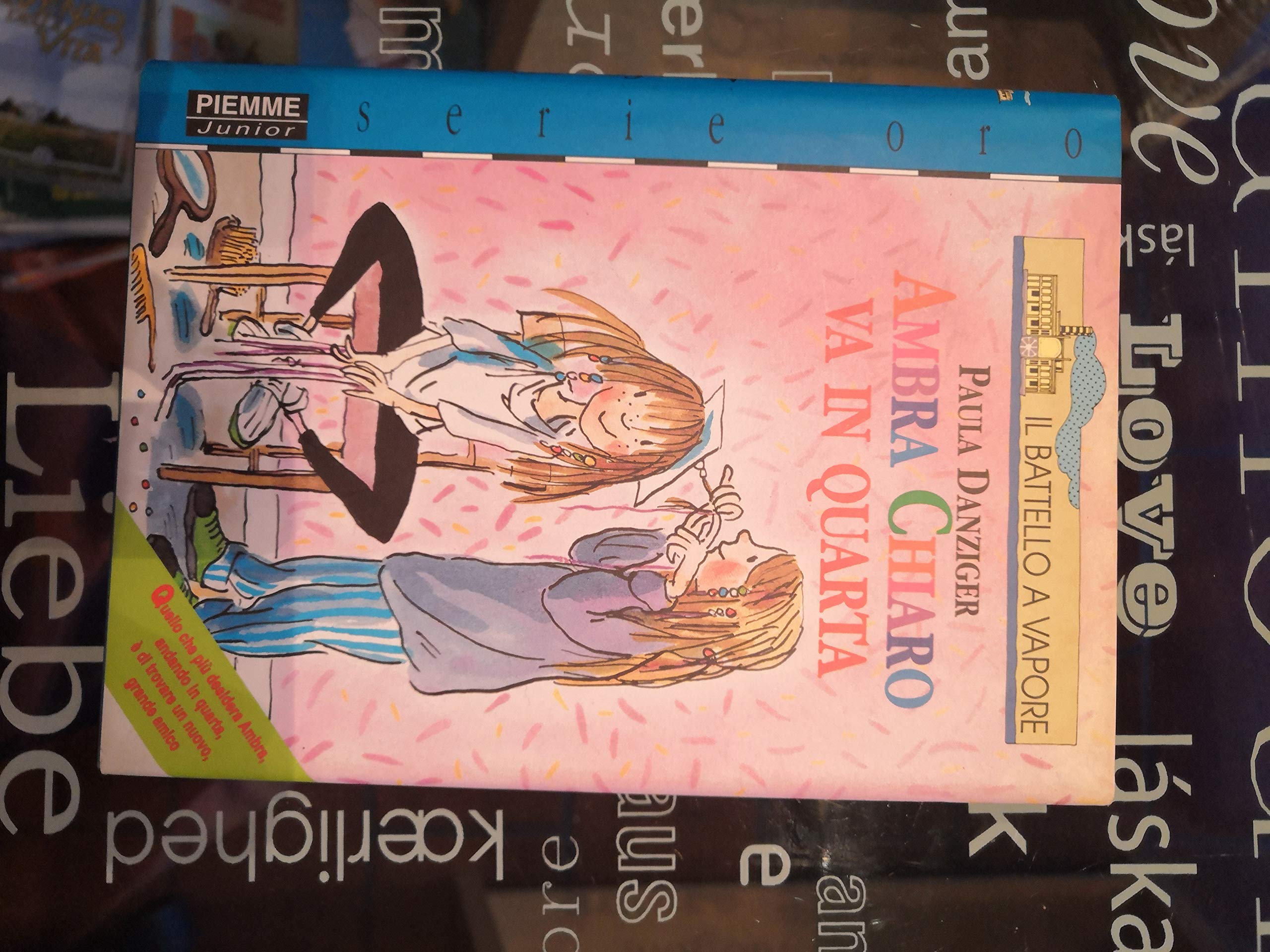 Ambra Chiaro va in quarta (Il battello a vapore. Serie azzurra oro) Books