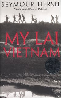 My Lai Vietnam Politics & History