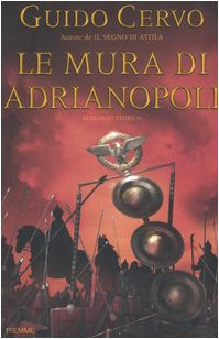 Le mura di Adrianopoli Historical Fiction