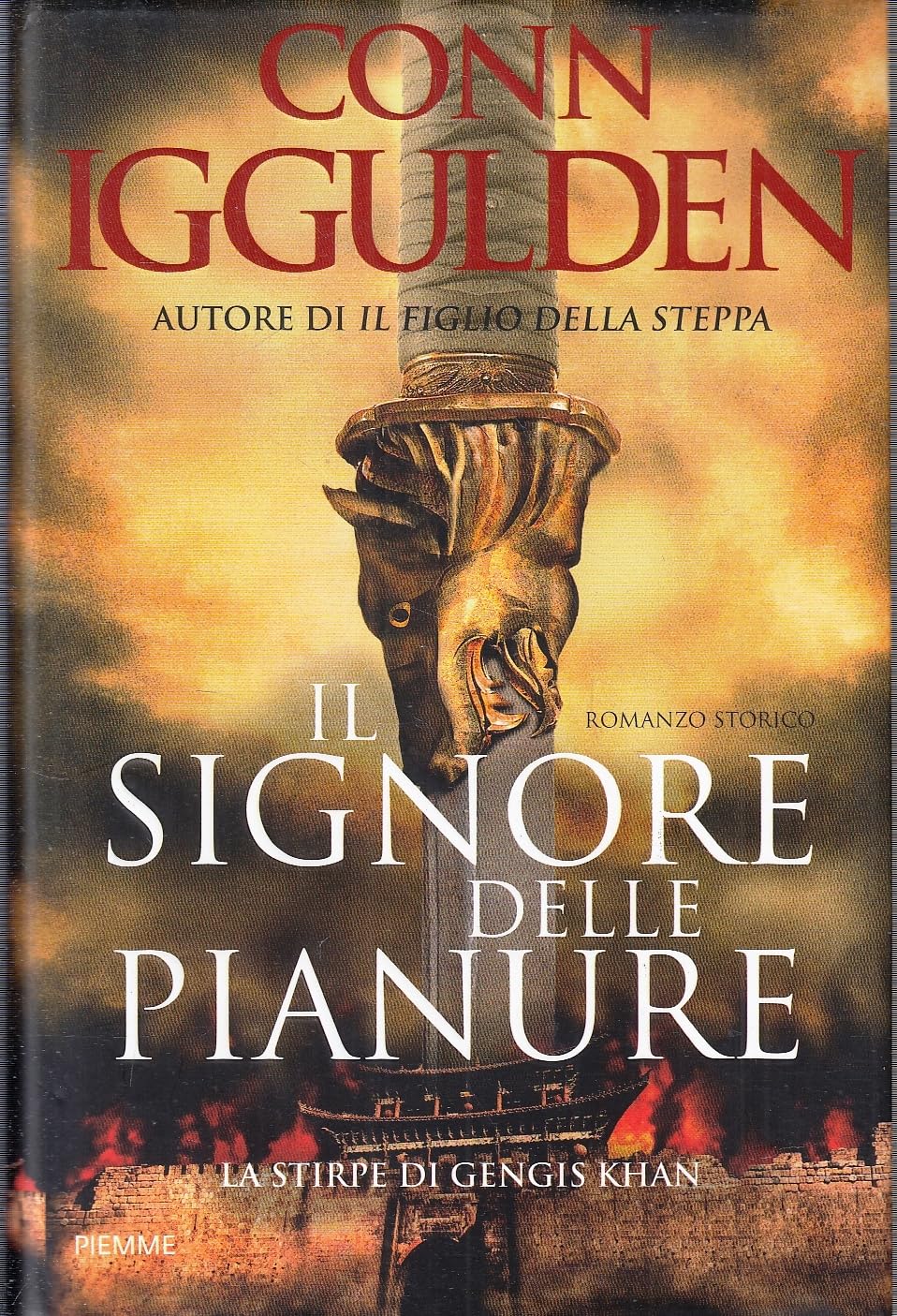 Il signore delle pianure. La stirpe di Gengis Khan Historical Fiction
