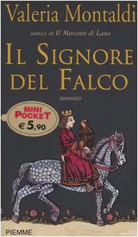 Il signore del falco (Piemme pocket) Historical Fiction