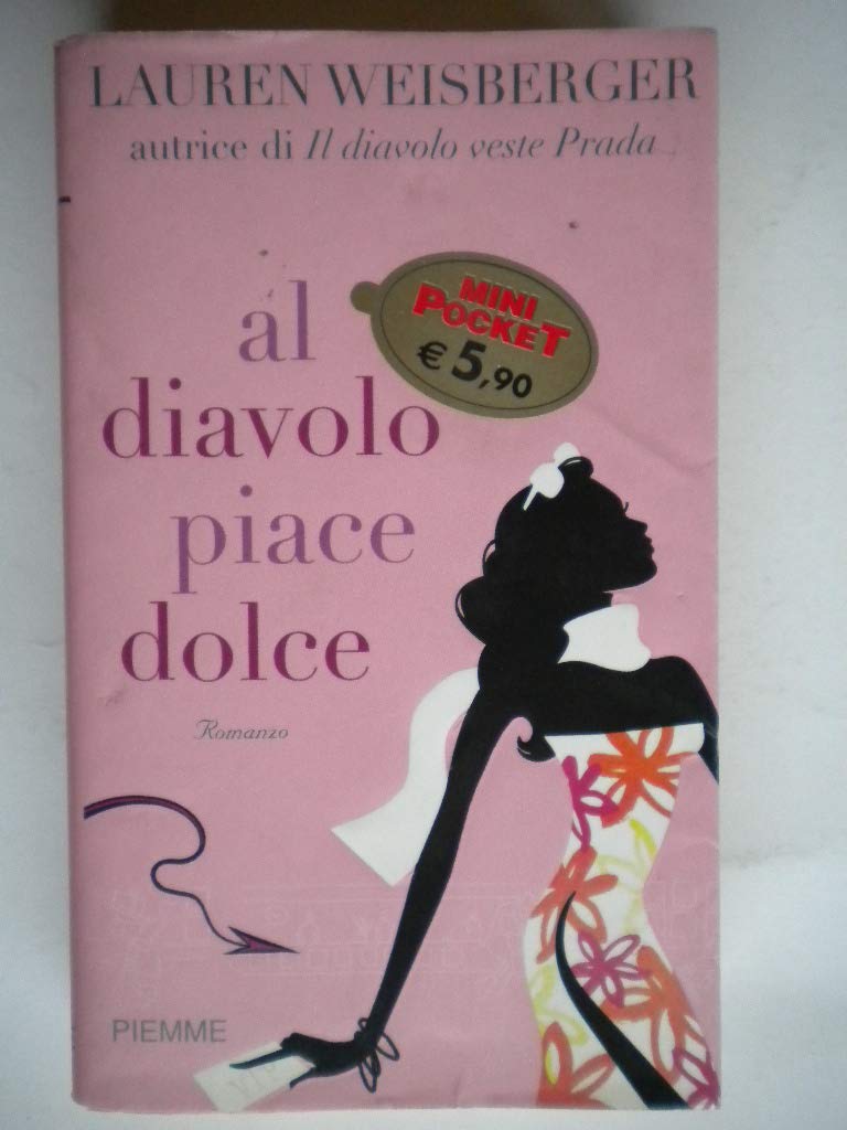 Al diavolo piace Dolce (Piemme mini pocket) Contemporary literature