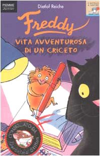 Freddy. Vita avventurosa di un criceto (Il battello a vapore) Novels & Short Stories