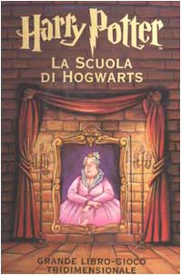 Harry Potter. La scuola di Hogwarts. Grande libro-gioco tridimensionale book
