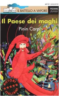 Il Paese dei maghi (Il battello a vapore. Serie azzurra) Novels & Short Stories