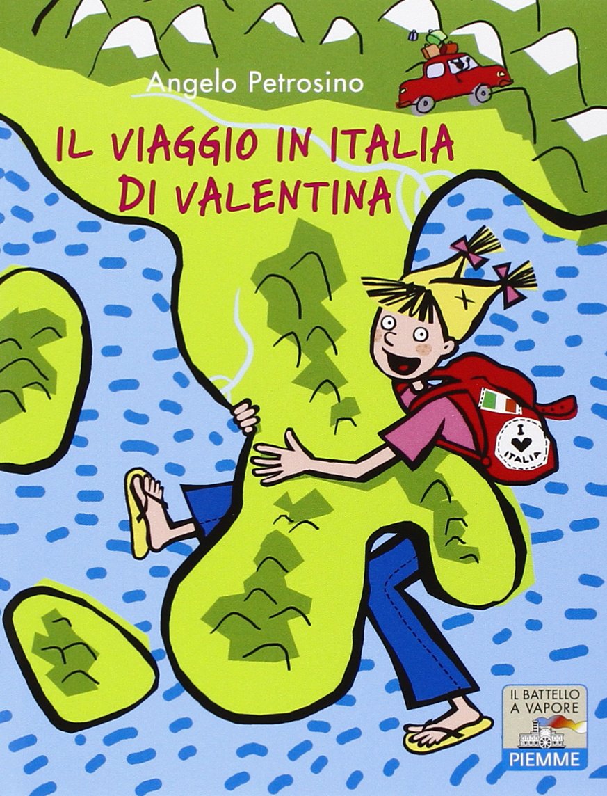il viaggio in Italia di Valentina (Il battello a vapore. Serie Valentina) Contemporary literature Books