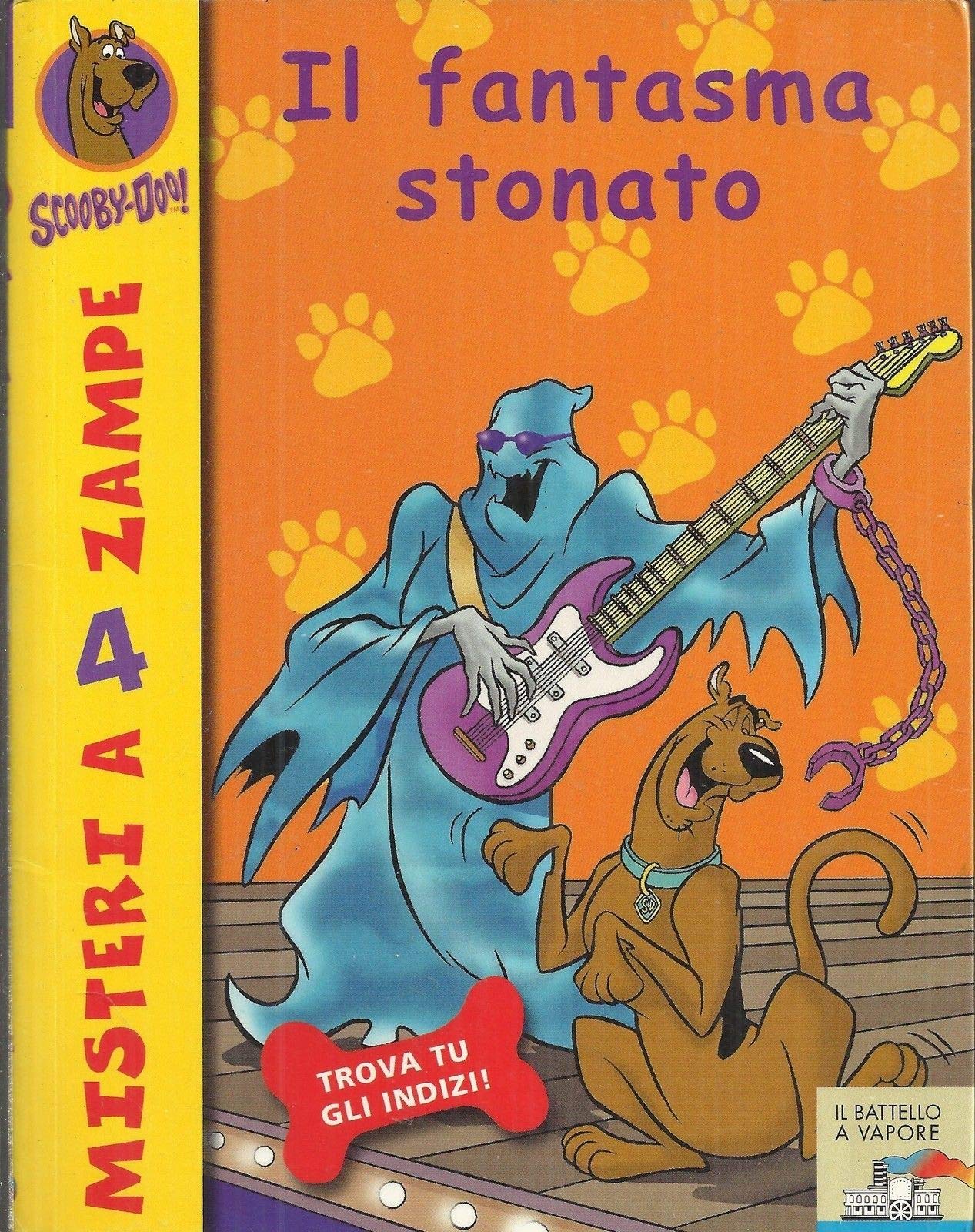Il fantasma stonato (Il battello a vapore. Misteri a 4 zampe) Novels & Short Stories