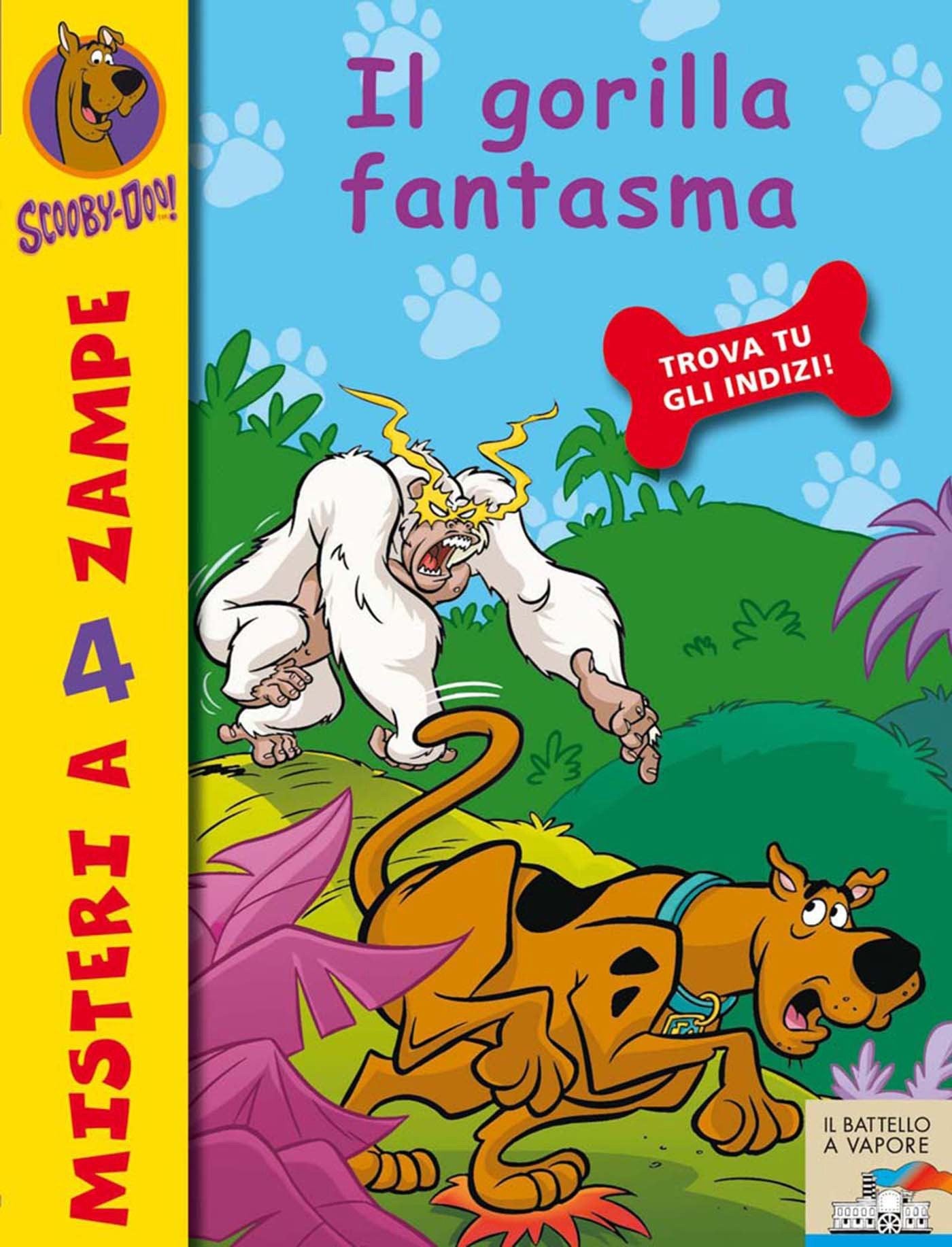 Il gorilla fantasma (Il battello a vapore. Misteri a 4 zampe) Novels & Short Stories