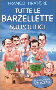 Tutte le barzellette sui politici Contemporary literature