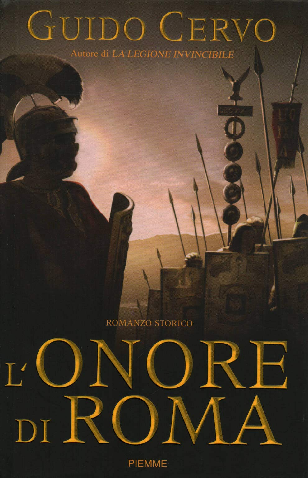 L'onore di Roma. Il legato romano Historical Fiction