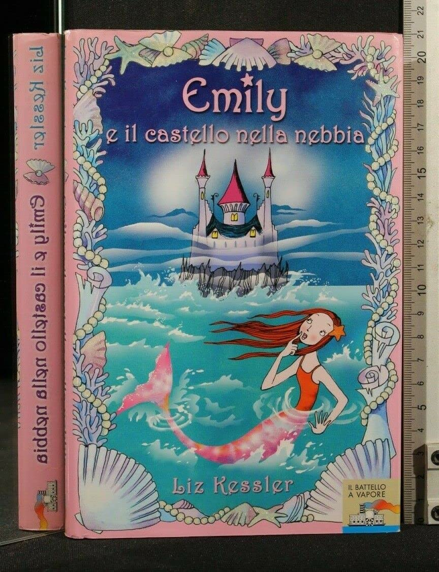 Emily. Il castello nella nebbia (Il battello a vapore) Novels & Short Stories