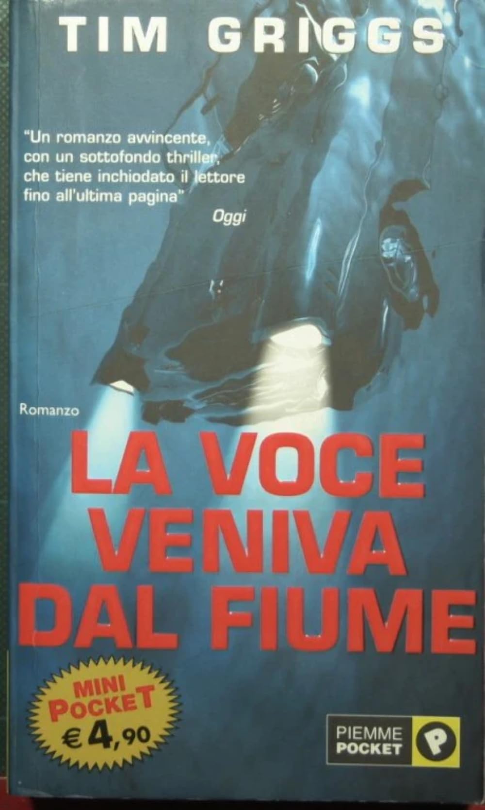 La voce veniva dal fiume (Piemme mini pocket) Contemporary literature