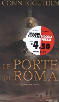 Le porte di Roma. Imperator (Vol. 1) (Piemme mini pocket) Historical Fiction