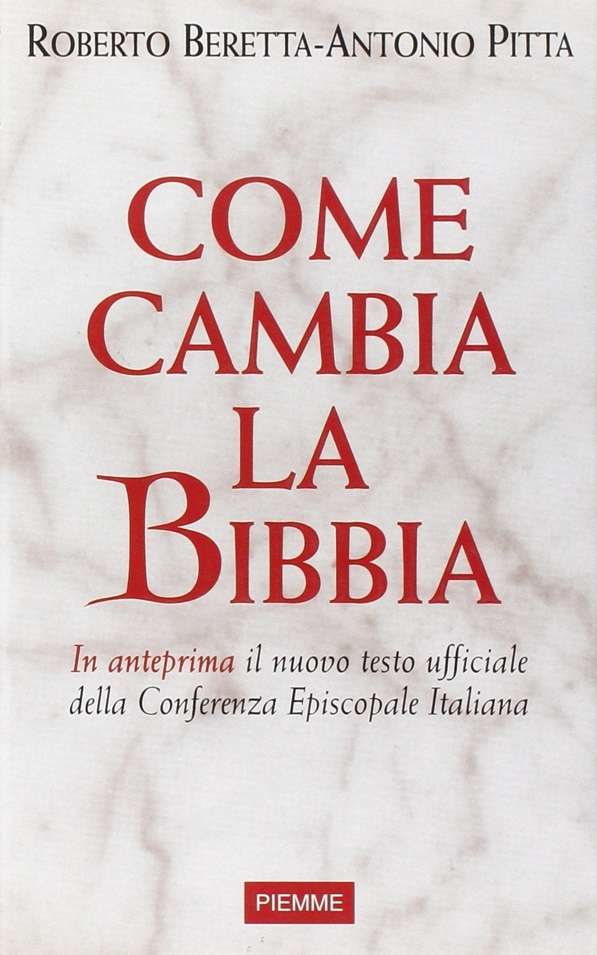 Come cambia la Bibbia. In anteprima il nuovo testo ufficiale della Conferenza Episcopale Italiana Religion & Esotericism