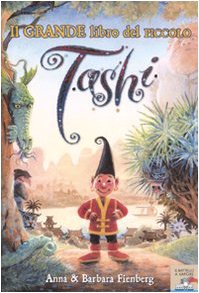 Il grande libro del piccolo Tashi book