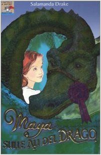 Maya sulle ali del drago Novels & Short Stories