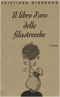 Il libro d'oro delle filastrocche (Piemme pocket) Novels & Short Stories
