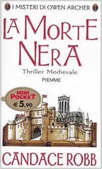 La morte nera. I misteri di Owen Archer (Piemme mini pocket) Historical Fiction