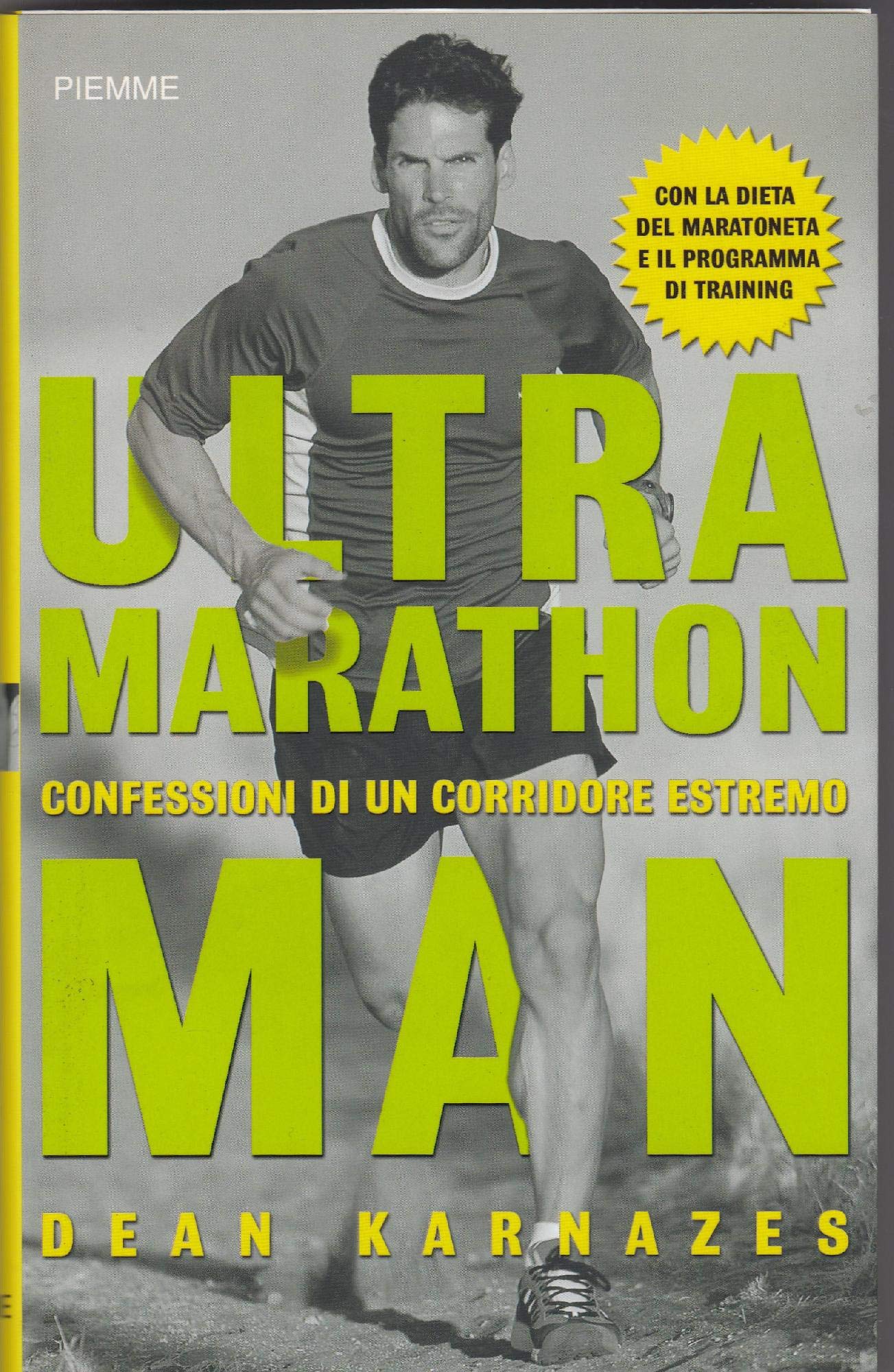 Ultramarathon man. Confessioni di un corridore estremo book
