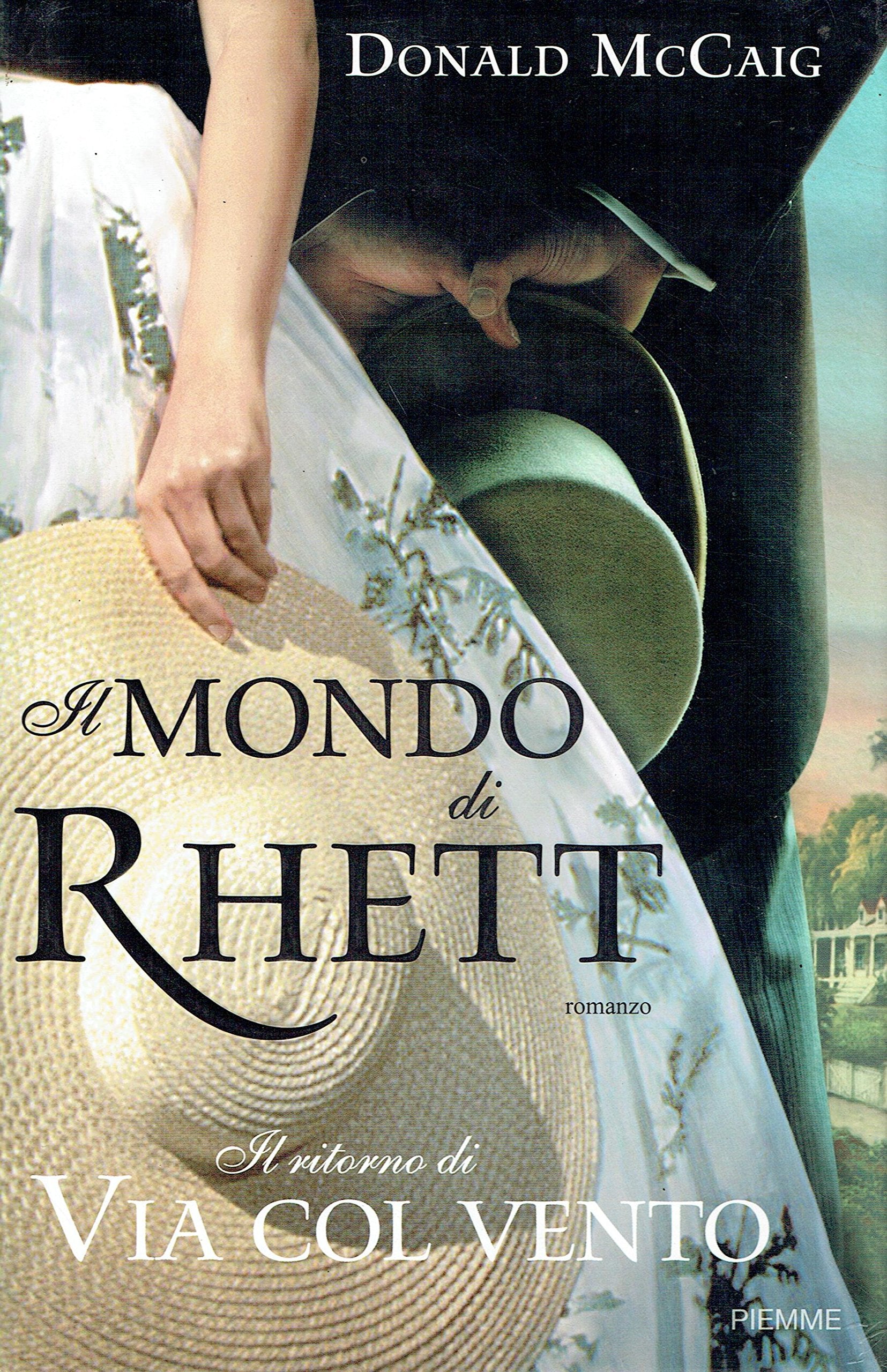 Il mondo di Rhett. Il ritorno di «Via col vento» Contemporary literature