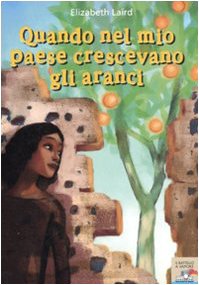 Quando nel mio paese crescevano gli aranci. Ediz. illustrata book