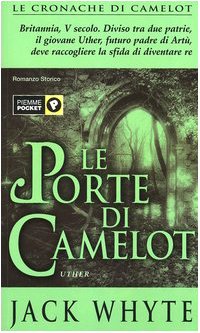 Le porte di Camelot. Le cronache di Camelot (Vol. 7) (Piemme pocket) Historical Fiction