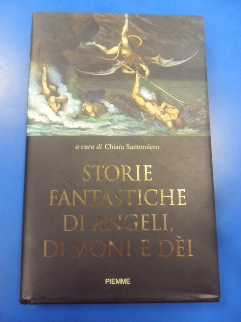 Storie fantastiche di angeli, demoni e dèi Books