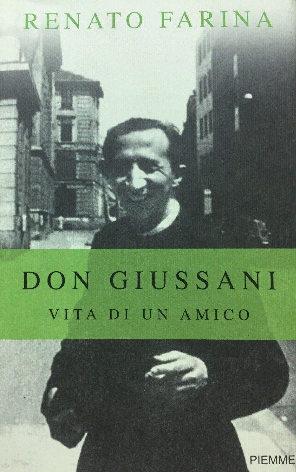 Don Giussani. Vita di un amico Politics & History