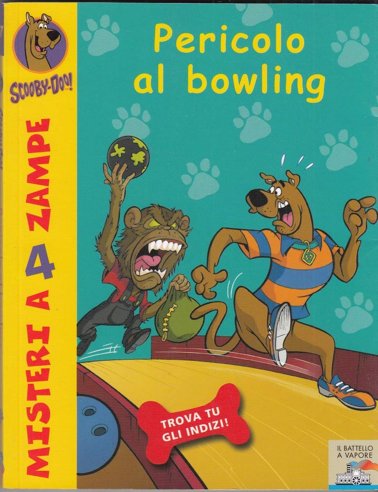Pericolo al bowling (Il battello a vapore. Misteri a 4 zampe) Novels & Short Stories