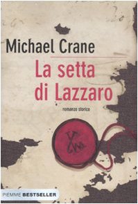 La setta di Lazzaro (Bestseller) Historical Fiction