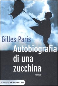 Autobiografia di una zucchina Contemporary literature