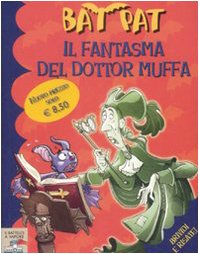 Il fantasma del dottor Muffa. Ediz. illustrata book