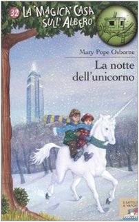 La notte dell'unicorno. Ediz. illustrata Fairy Tales & Legends