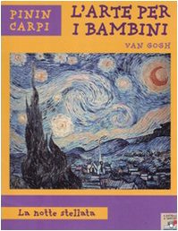 Van Gogh. La notte stellata. Ediz. illustrata book