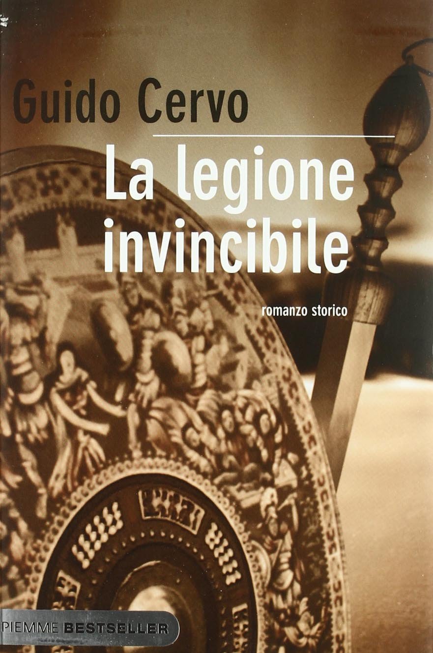 La legione invincibile. Il legato romano Historical Fiction