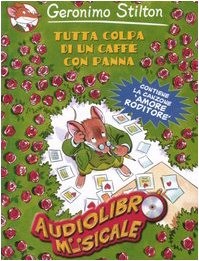 Tutta colpa di un caffè con panna. Con CD Audio (Audiolibro Musicale) Novels & Short Stories