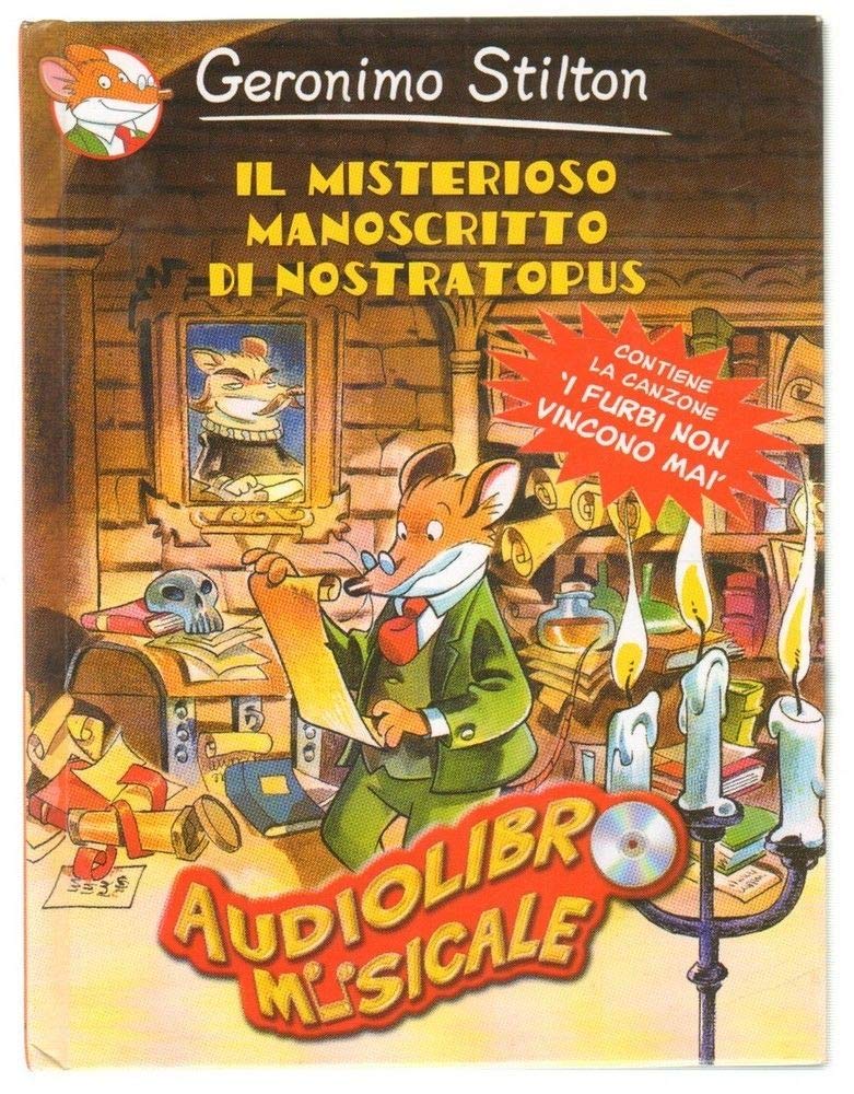 Il misterioso manoscritto di Nostratopus. Con CD Audio book