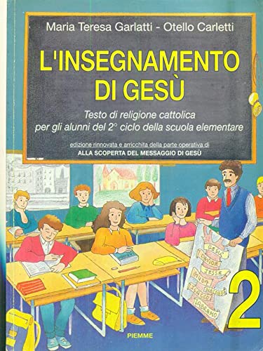 L'insegnamento di Gesù. Per il 2º ciclo book