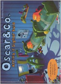 Vegetti Finzi, S: Arriva il signor Buio. Oscar & Co. Children's books