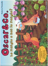 Lo mangio o non lo mangio? Oscar & Co.. Ediz. illustrata book