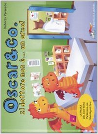 Il dottore non è... un orco! Oscar & Co.. Ediz. illustrata book