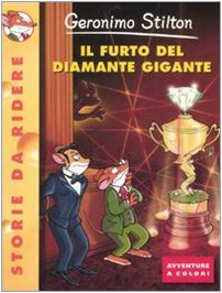 Il Furto Del Diamante Gigante (Storie da ridere) Contemporary literature