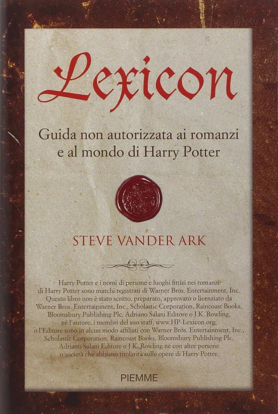 Lexicon. Guida non autorizzata ai romanzi e al mondo di Harry Potter Non-fiction