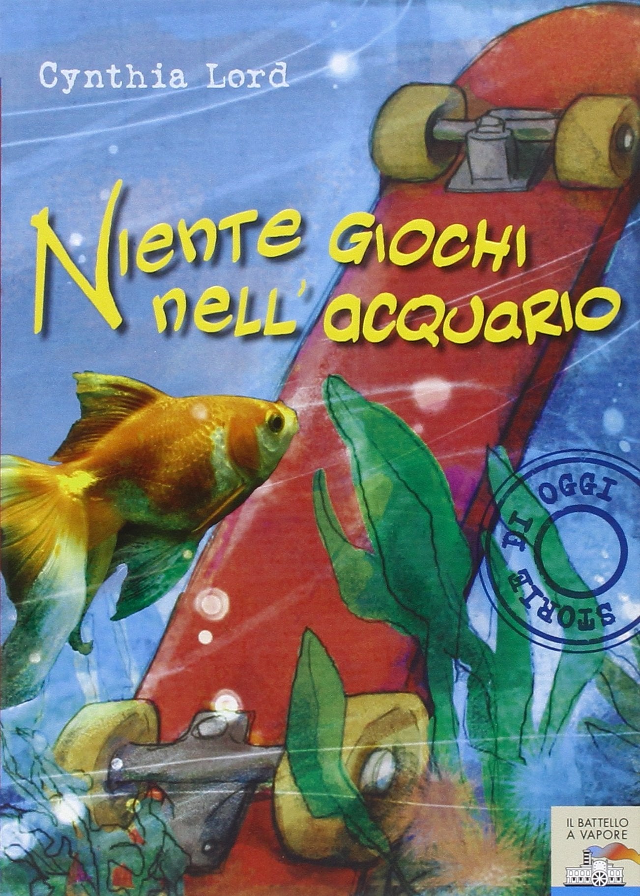 Niente giochi nell'acquario (Il battello a vapore) Non-fiction