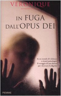 In fuga dall'Opus Dei book
