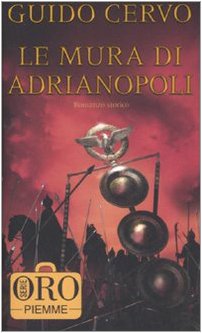 Le mura di Adrianopoli (Piemme pocket. Serie oro) Historical Fiction
