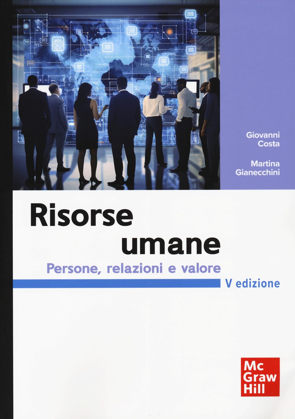 Risorse umane. Persone, relazioni e valore (Economia e discipline aziendali) Business, Finance & Career